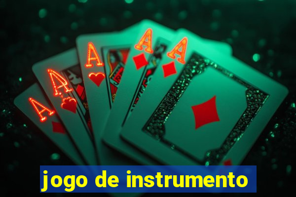 jogo de instrumento